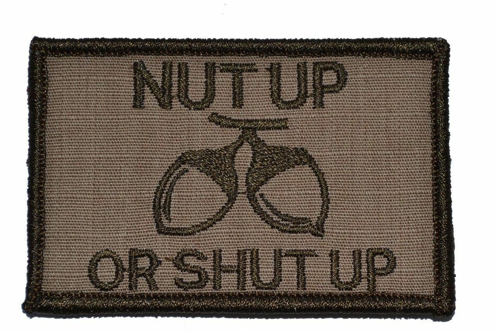Nut Up or Shut Up - 2x3 Patch