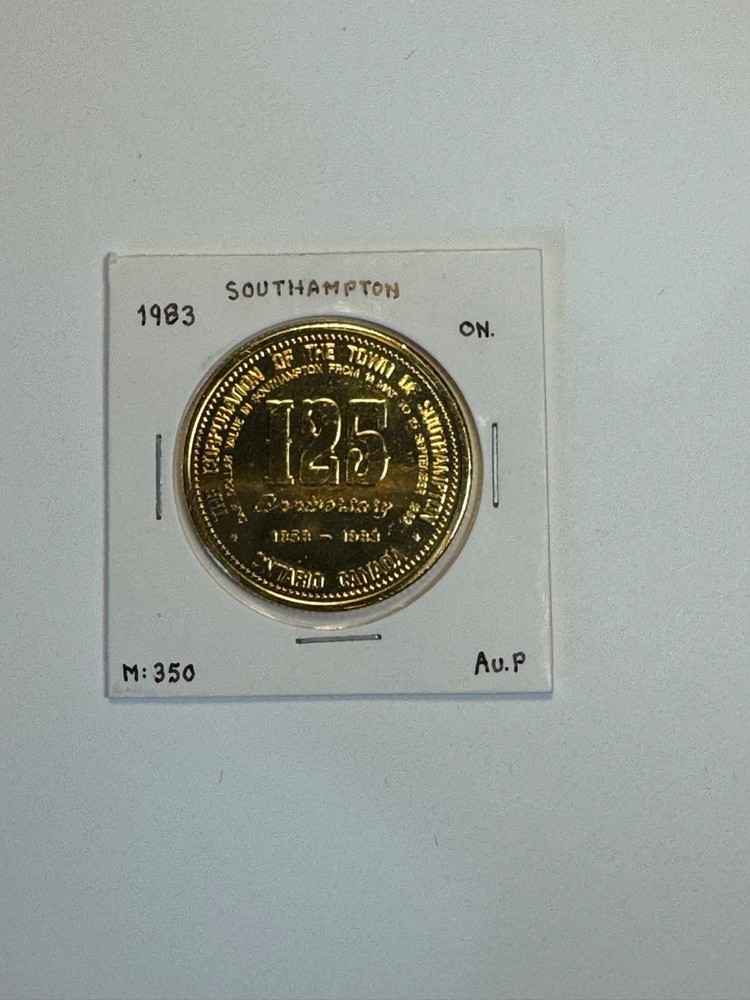 COLLECTABLE 1983 Southampton , Ontario Token