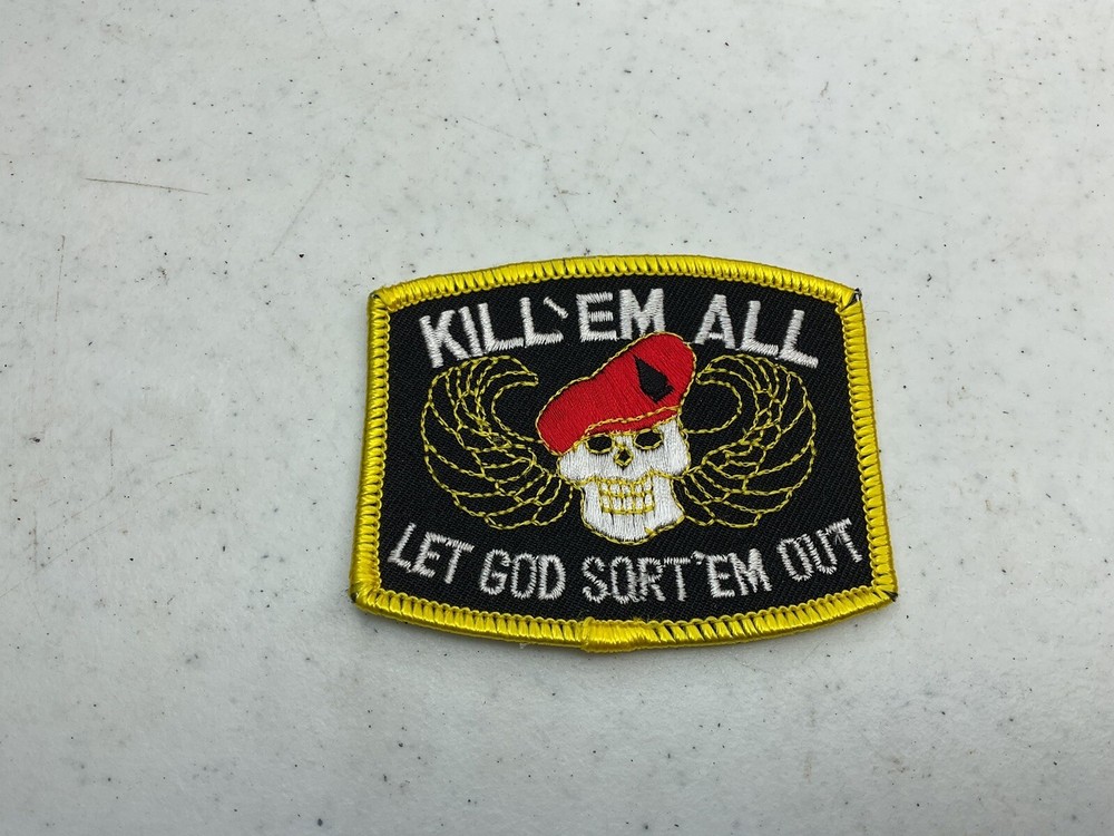 Kill Em them All Let God Sort Em Out  Embroidered Skull Patch