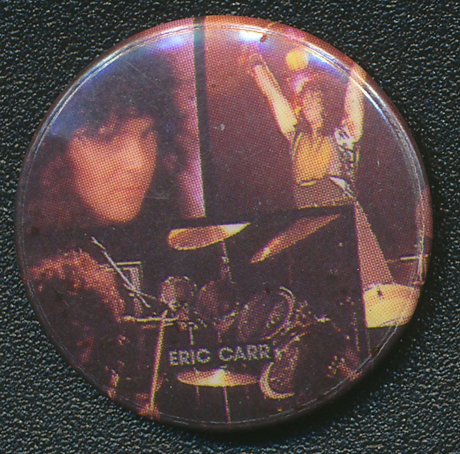 1980s ERIC CARR KISS MUSIC PIN PINBACK BUTTON 15/16" MADE IN ENGLAND