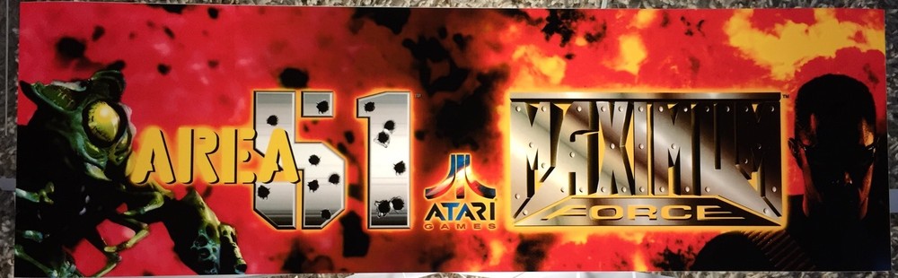 Area 51/Maximum Force Arcade Marquee 26"x8"