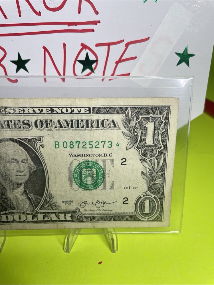 2013 B Duplicate Print ⭐️ STAR NOTE $1 Serial B08725273* Over Inking ERROR 7,2