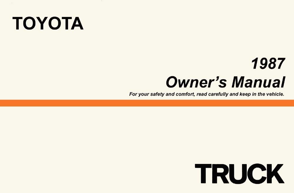 1987 Toyota Truck Owners Manual User Guide Reference Operator Book