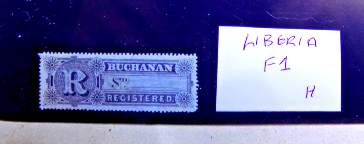 Liberia # F1 UNUSED 1893 Registration CV $250