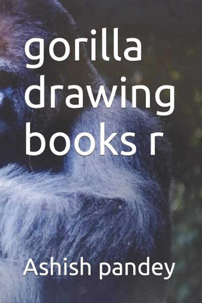gorilla drawing books r