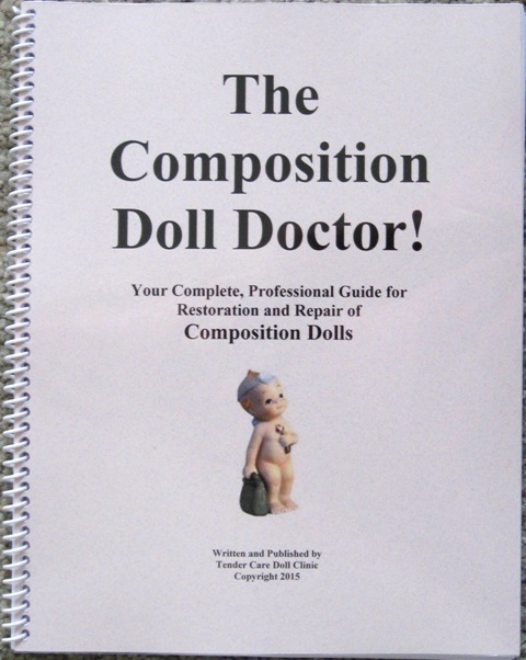 Professional Composition Doll Restoration and Repair Book!