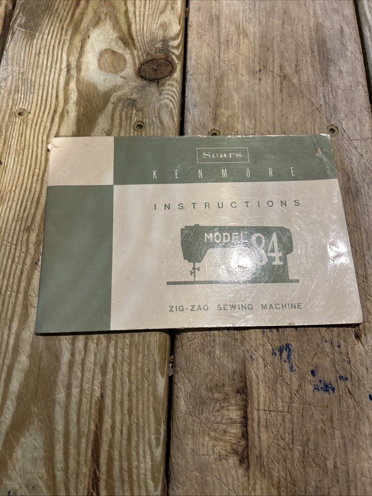 Sears Kenmore Model 84 Sewing Machine Instruction Book