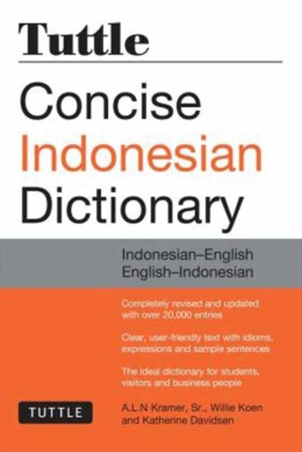 Tuttle Concise Indonesian Dictionary by Sr. Kramer A. L. N. PAPERBACK