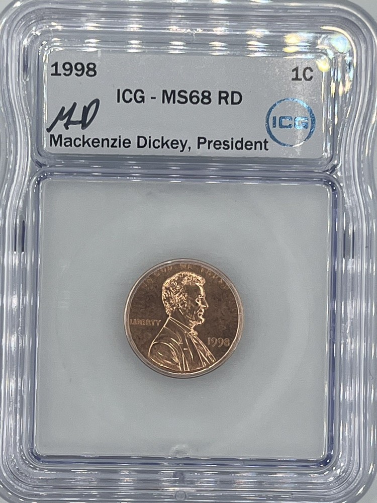 1998 ICG MS 68 RD Lincoln Cent MACKENZIE DICKEY SIGNED
