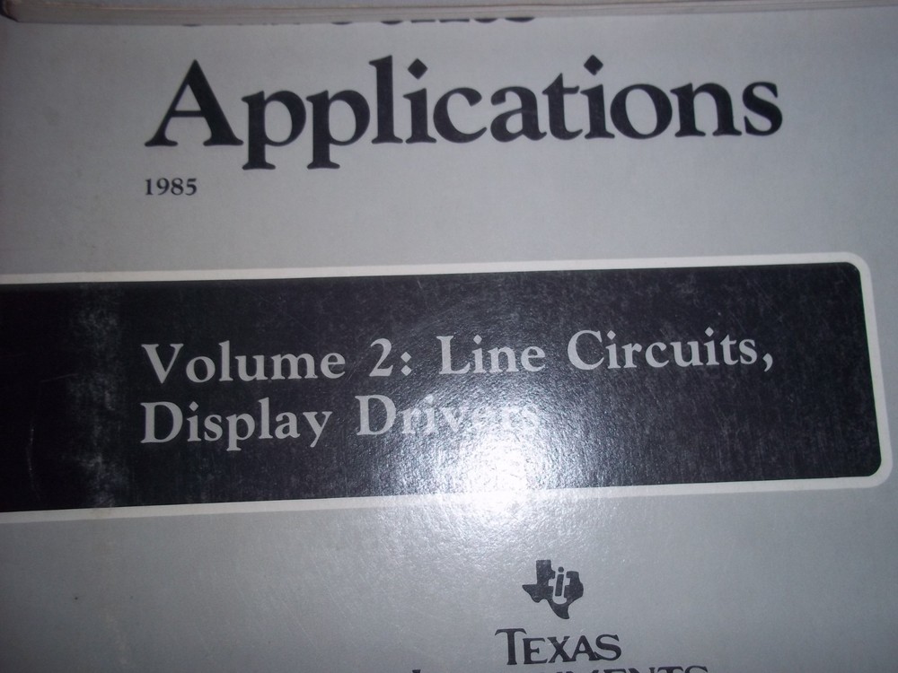 Linear and Interface Circuits Texas Instruments Vol 1 and 2 (1985) and 1974