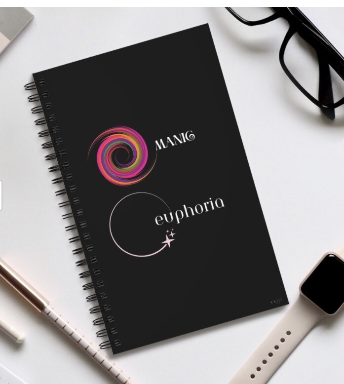 MANIC EUPHORIA notebook For All Your Crazy Thoughts