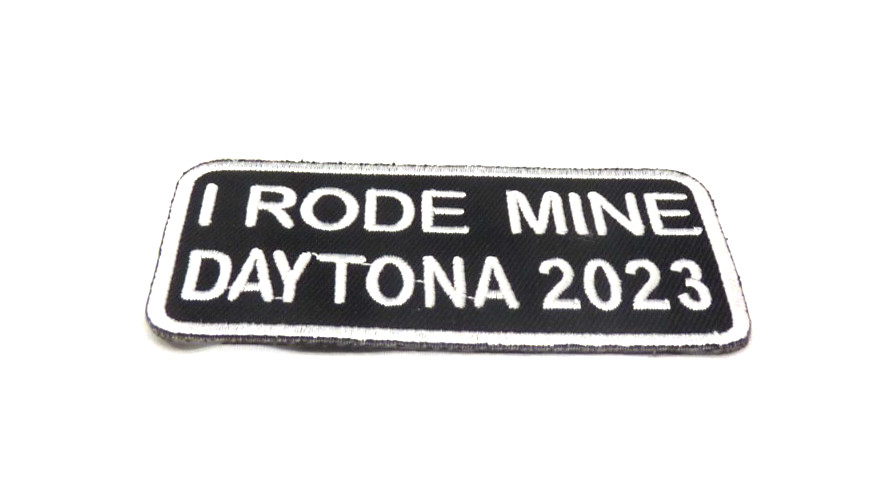 I Rode Mine Daytona 2023 White Small Patch.