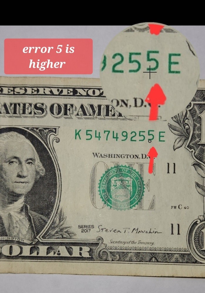 one dollar bill Serial Number K 54749255 E Error