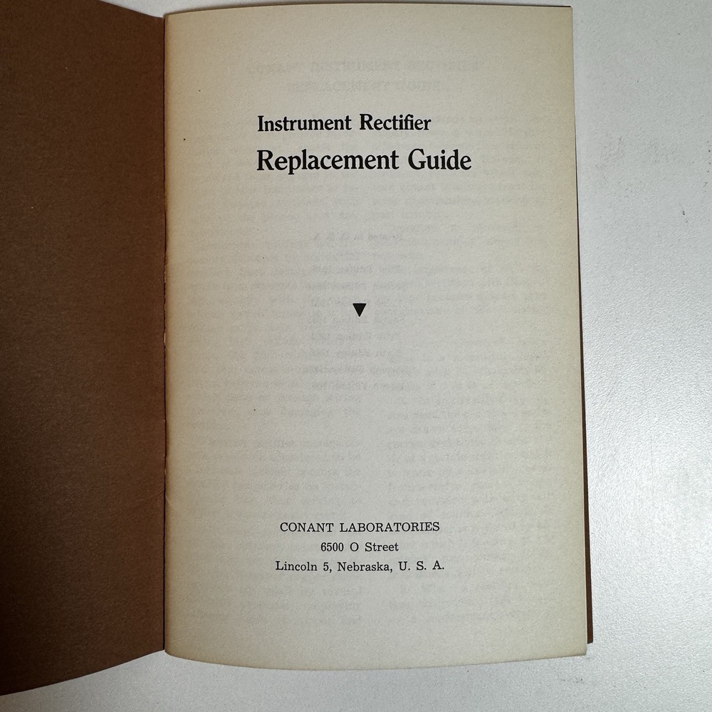 CONANT INSTRUMENT RECTIFIER REPLACEMENT GUIDE 1961 8th Edition Laboratories