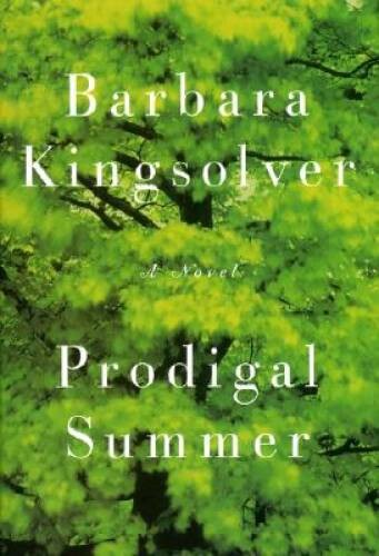 Prodigal Summer - Hardcover By Barbara Kingsolver - GOOD