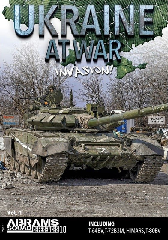 PLEREF010 PLA Editions Abrams Squad References #10: Ukraine at War Volume 1 -