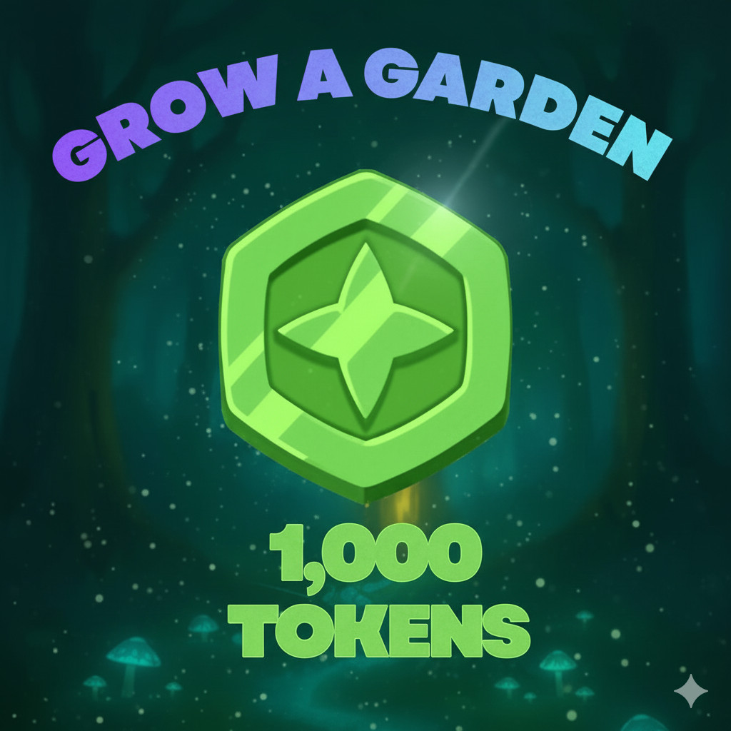 Tokens - Grow A Garden - Cheap and Fast Delivery!