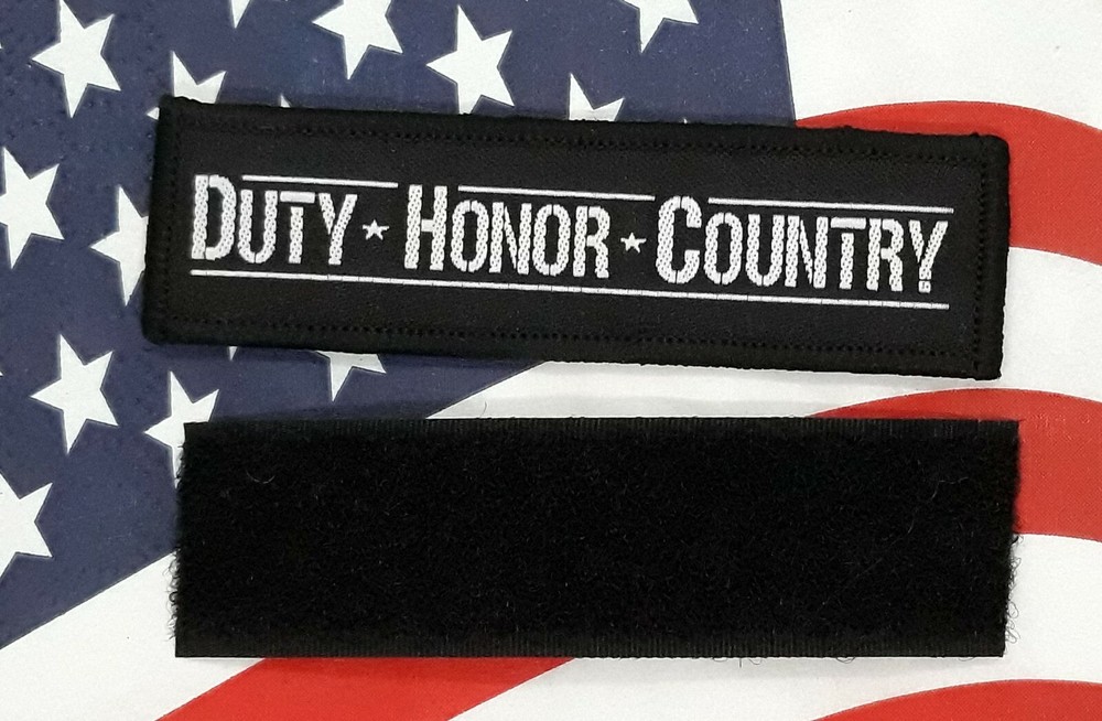 Duty + Honor + Country - Morale Patch B/W Hook & Loop Application 3"x 1"