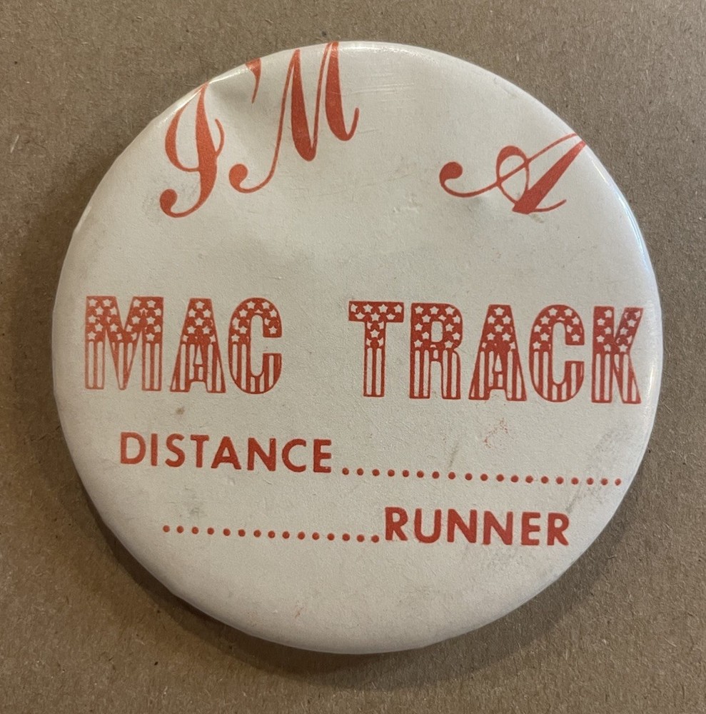 I'm A MAC TRACK DISTANCE RUNNER  Button