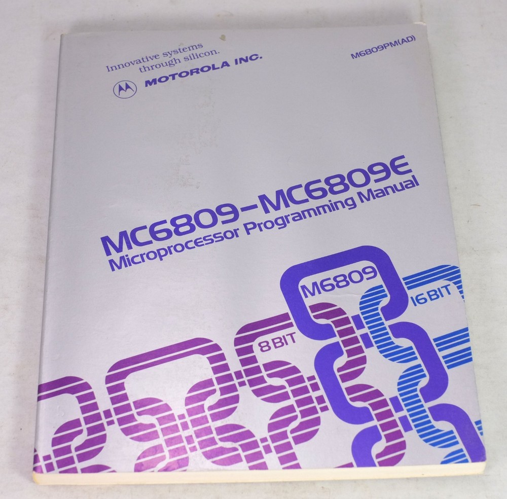 Motorola MC6809-MC6809E Microprocessor Programming Manual 1981