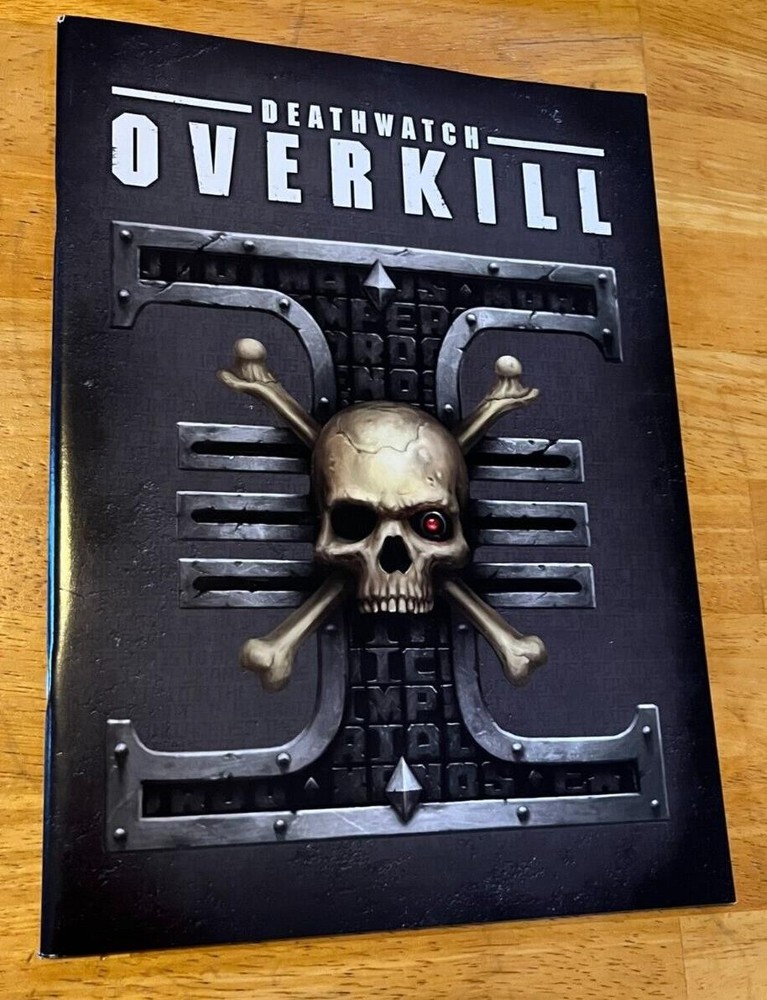 Games Workshop Warhammer 40K Deathwatch Overkill Rule Book