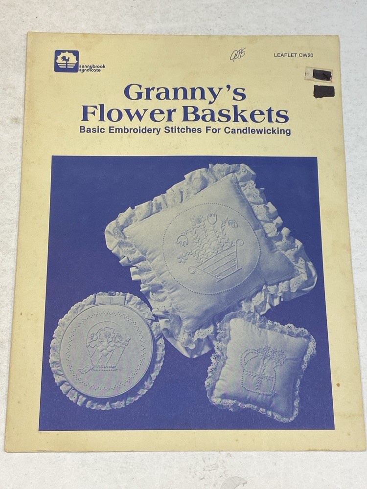 Granny's Flower Baskets Basic Embroidery Stitches for Candlewicking Sunnybrook