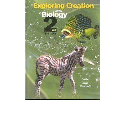 Exploring Creation with Biology 2nd Edition, Textbook