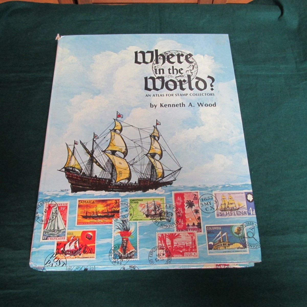 Where in the World an atlas for stamp collectors by Kenneth Wood