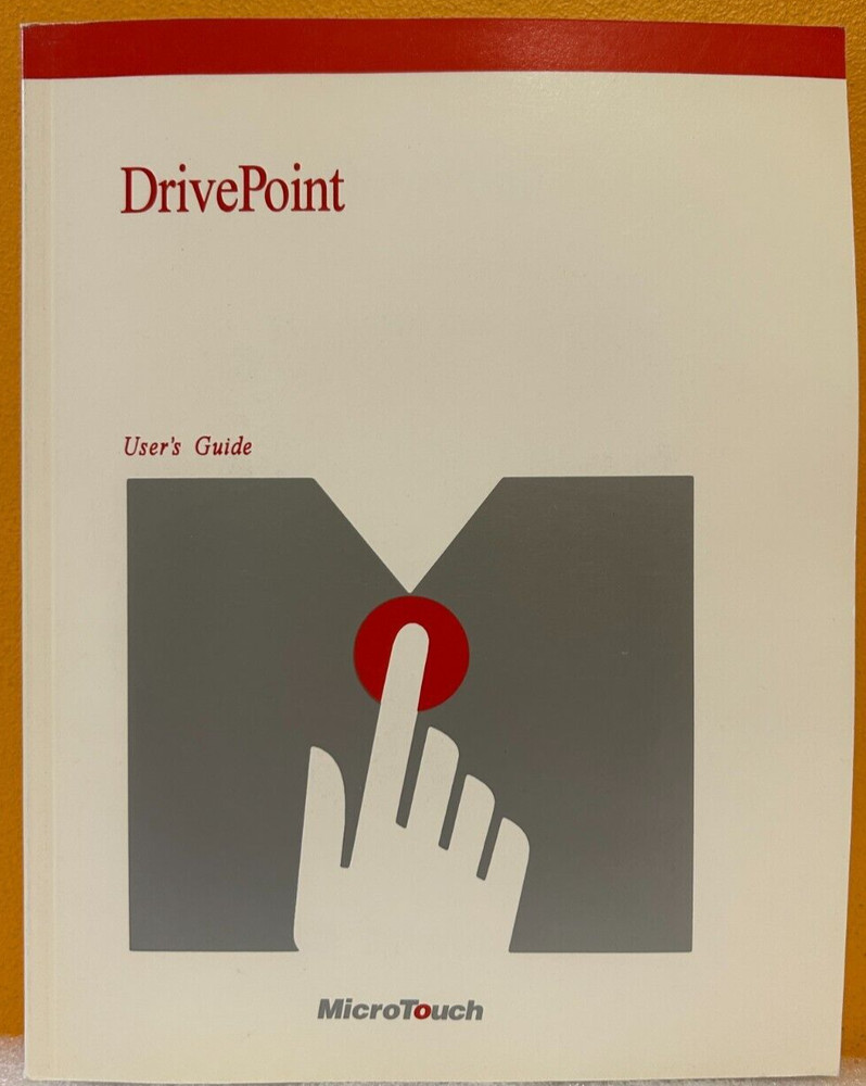 MicroTouch 9005901 DrivePoint User's Guide Manual.