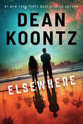 Elsewhere - Hardcover By Koontz, Dean - VERY GOOD