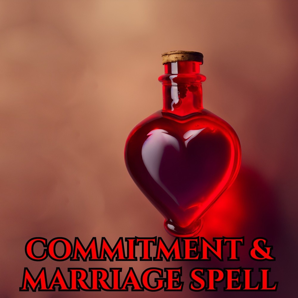 Commitment & Marriage Spell 🔥💍