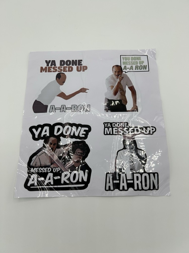 Ya Done Messed Up, A-A-Ron 4 Pack Sticker Set