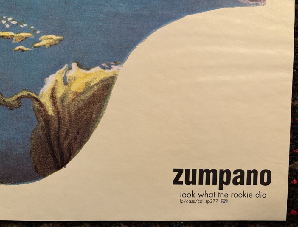 ZUMPANO Look What the Rookie Did 17x28 record store promo poster SUB POP 1995