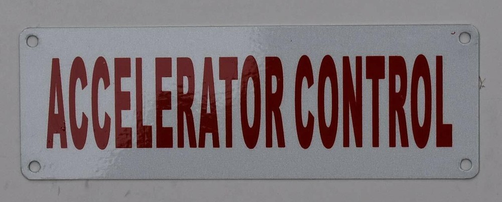 Accelerator Control Sign (Reflective !!, Aluminium 2X6)-REF24-1027