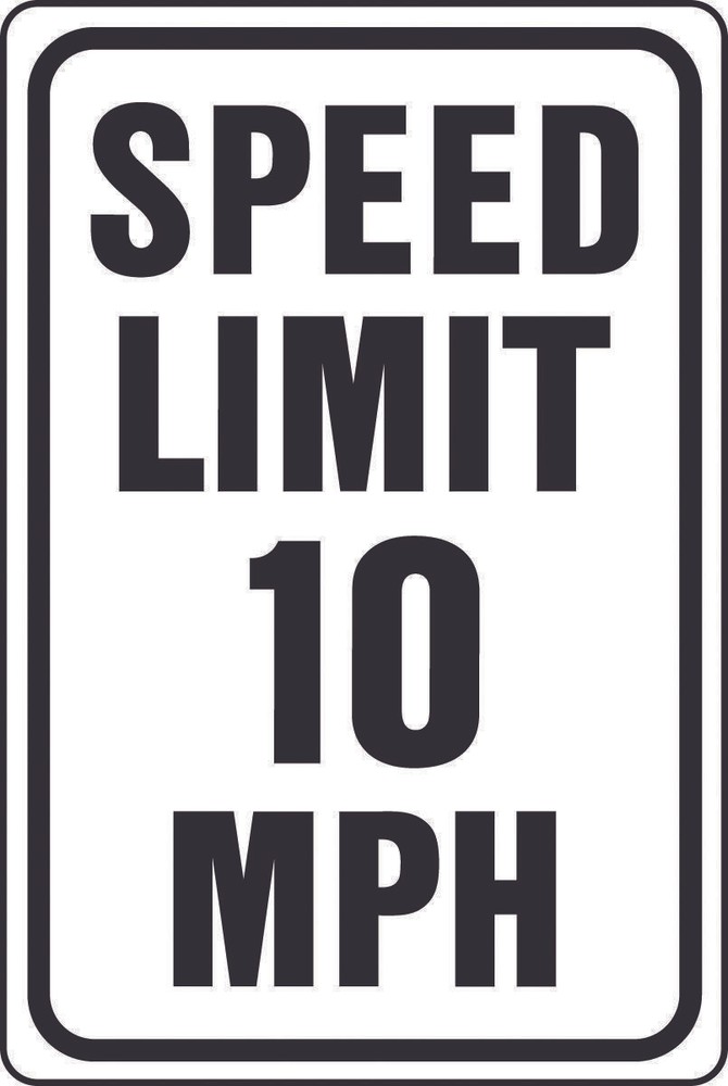 Traffic Sign, Rectangular, SPEED LIMIT 10, Black Legend, White Background, Alumi