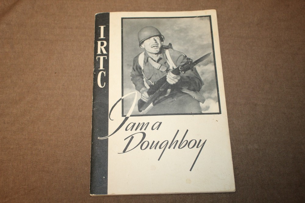 Original WW2 U.S. Army "IRTC" Infantry Training Booklet Named to GI w/Signatures