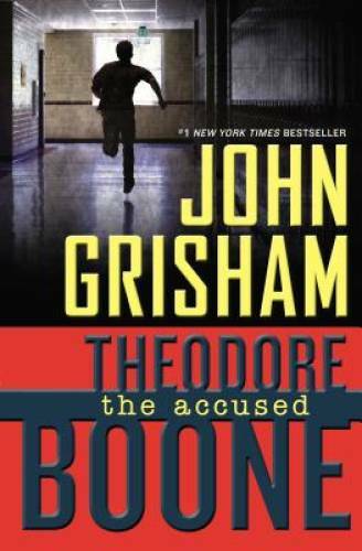 Theodore Boone: the Accused - Hardcover By Grisham, John - VERY GOOD