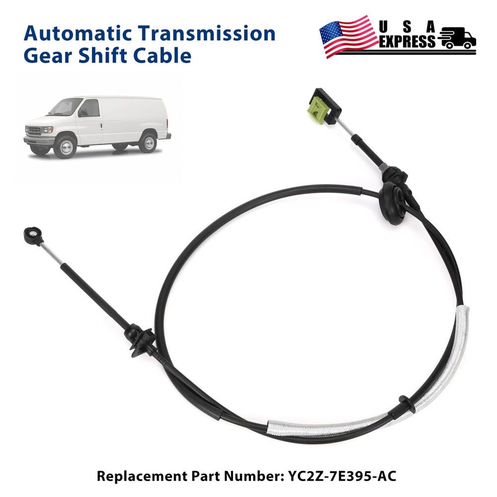 YC2Z7E395AC Automatic Transmission Shift Cable for Ford E150 E250 E350 1997-2004