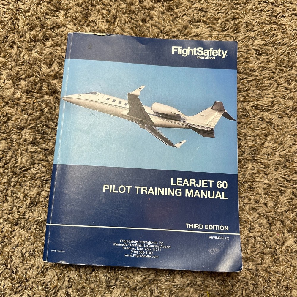 Learjet 60 Pilot Training Manual Book FlightSafety Third Edition