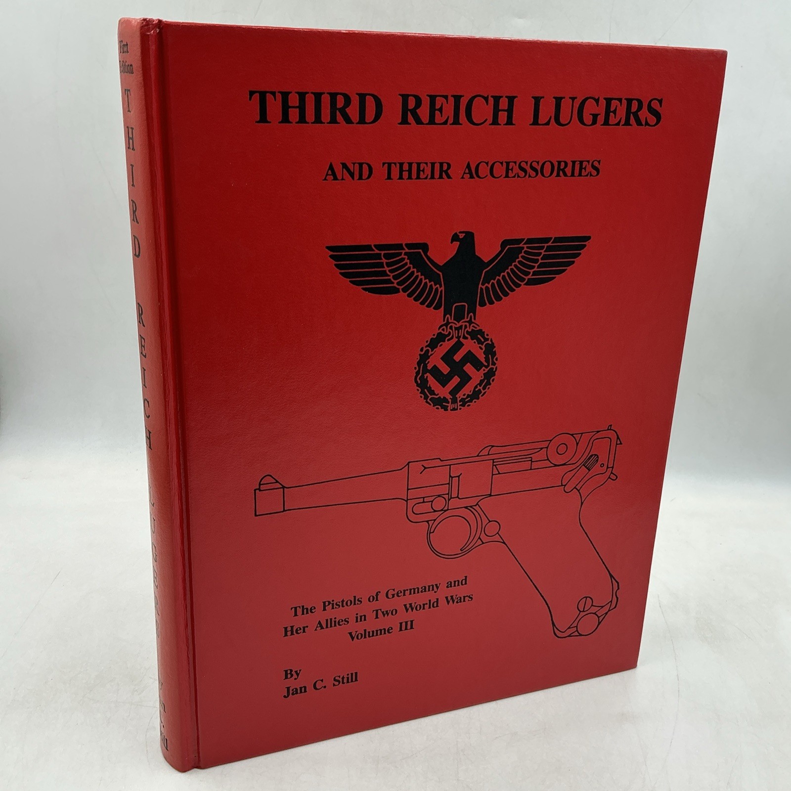 Third Reich Lugers & Their Accessories Volume III - First Edition 1988 #01375