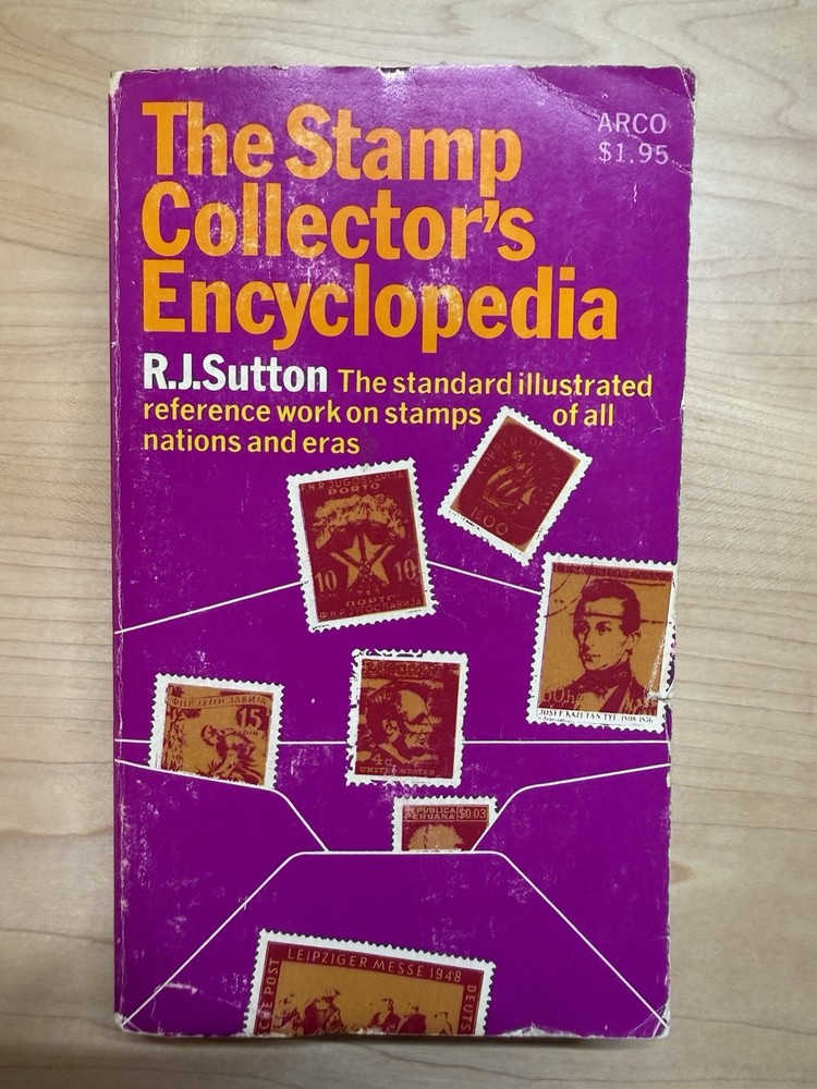 The Stamp Collector's Encyclopedia / R J Sutton / ARCO / 1973