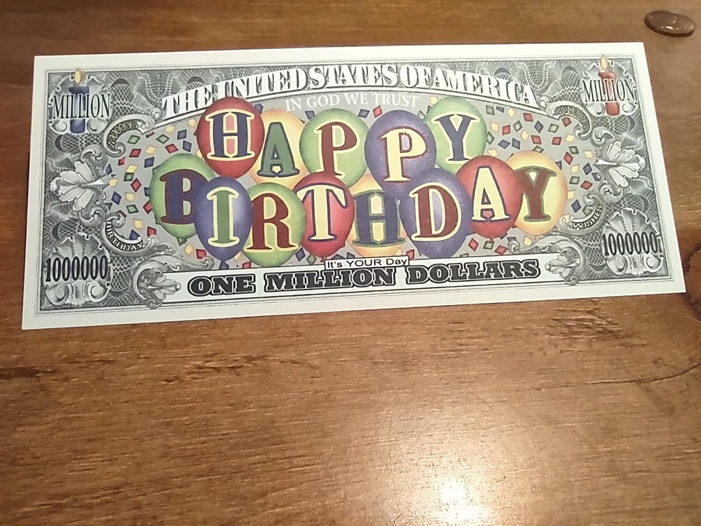 Happy Birthday Million Dollar Bill. Novelty Note SLEEVED