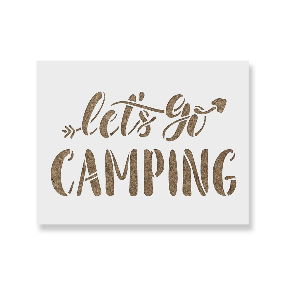 Lets Go Camping Stencil - Durable & Reusable Mylar Stencils