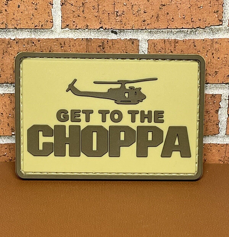 Get To The Choppa Tactical Morale PVC Patch - Helicopter Army Predator Patch