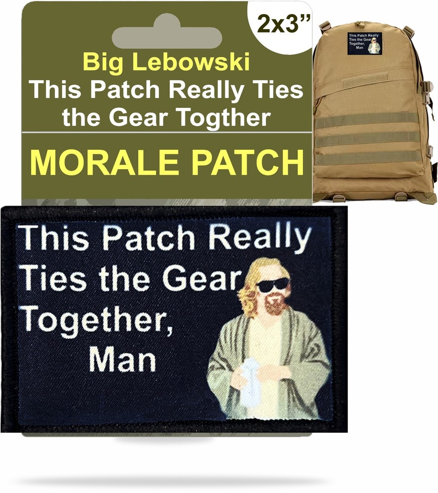 Big Lebowski This Patch Really Ties the Gear Together Morale Patch Tactical