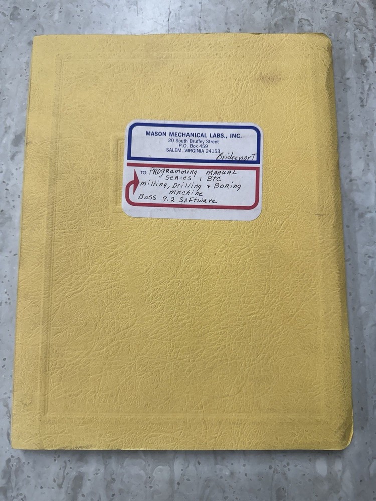 Bridgeport Textron Series I BTC Mill, Drill, & Bore Machine Programming Manual