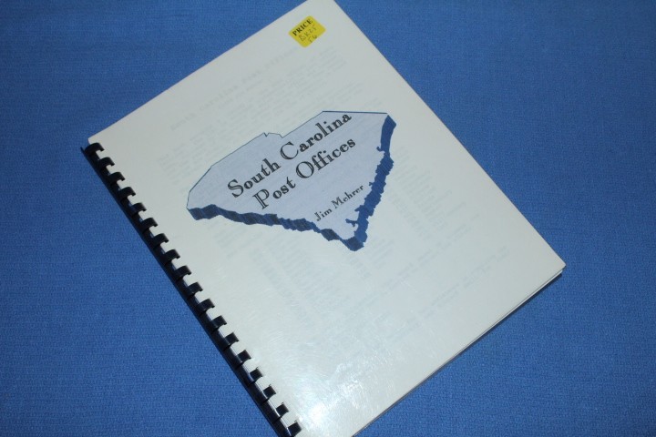 South Carolina Post Offices Jim Mehrer 1988 BlueLakeStamps Useful info!