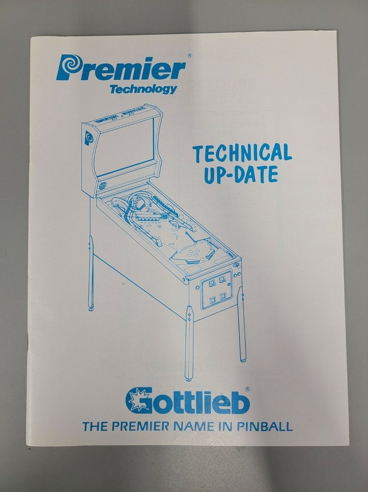 Gottlieb Premier Technology Pinball Technical Up-Date ORIGINAL!