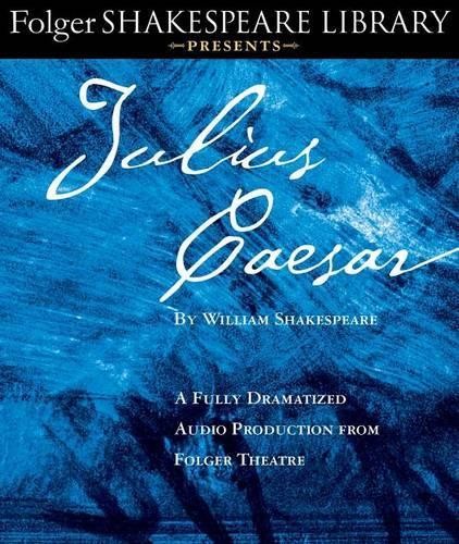 William Shakespeare Julius Caesar (CD) Folger Shakespeare Library Presents