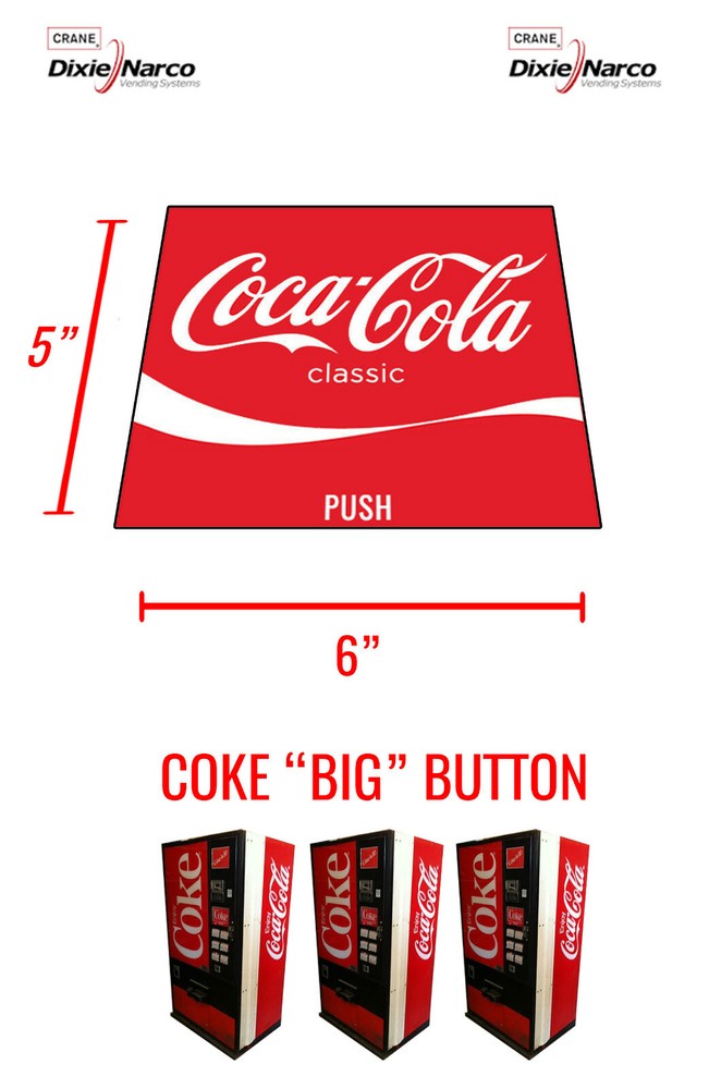 DIXIE NARCO DNCB 240 138 VENDING MACHINE "Coke" Big Button 12 oz CAN VEND LABEL